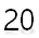 20